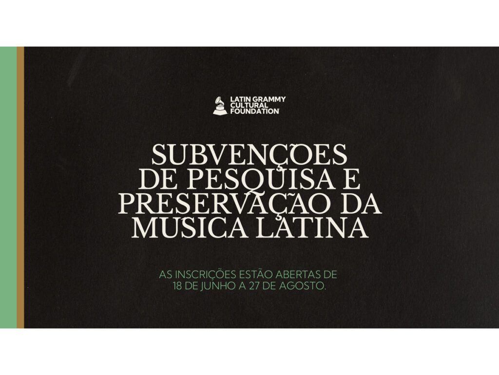 Fundação Cultural Latin Grammy abre inscrições para programa de US$ 20 mil em pesquisa musical
